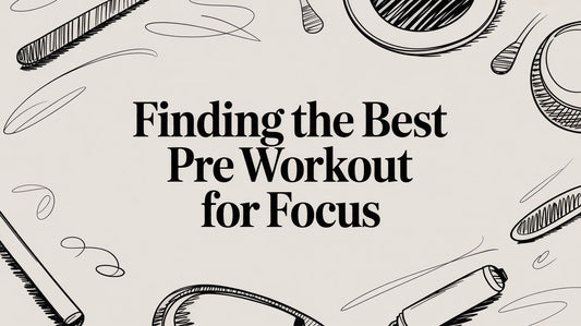 Finding the Best Pre Workout for Focus