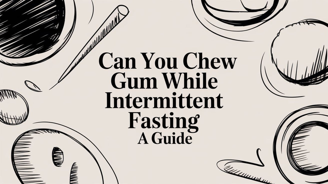 Can You Chew Gum While Intermittent Fasting a Guide