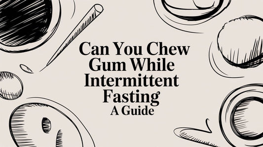 Can You Chew Gum While Intermittent Fasting a Guide