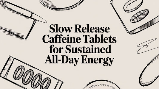Slow Release Caffeine Tablets for Sustained All-Day Energy